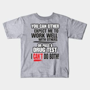 I Can't Do Both! Kids T-Shirt